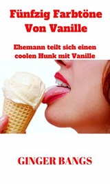 Fünfzig Farbtöne Von Vanille - Ginger Bangs - 9781071519264