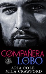 La compañera del lobo - Aria Cole ; Mila Crawford - 9781071543474