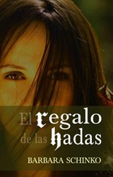 El regalo de las hadas - Barbara Schinko - 9781071569986