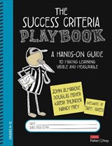 The Success Criteria Playbook - John T. Almarode ; Douglas Fisher ; Kateri Thunder ; Nancy Frey - 9781071831540