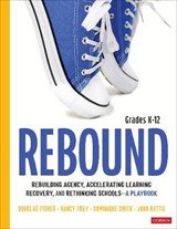 Rebound, Grades K-12 - DOUGLAS (SAN DIEGO STATE UNIVERSITY,  USA) Fisher ; Nancy (San Diego State University, USA) Frey ; Dominique (Health Sciences High & Middle College (HSHMC)) Smith ; John (The University of Melbourne, Australia) Hattie - 9781071848890