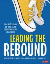 Leading the Rebound - Douglas Fisher ; Nancy Frey ; Dominique Smith ; John Hattie - 9781071850459