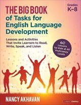 The Big Book of Tasks for English Language Development, Grades K-8 - AKHAVAN,  Nancy - 9781071904121