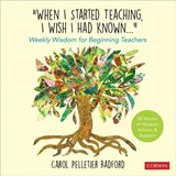 "When I Started Teaching, I Wish I Had Known..." - Carol Pelletier Radford - 9781071909393
