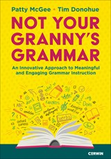 Not Your Granny’s Grammar - Patricia Grawehr McGee ; Timothy J Donohue - 9781071941676