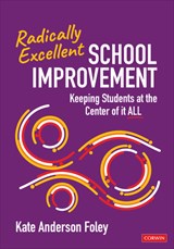 Radically Excellent School Improvement - Kate Anderson Foley - 9781071946534