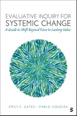 Evaluative Inquiry for Systemic Change - Emily F. Gates ; Pablo Vidueira - 9781071960240