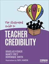 The Illustrated Guide to Teacher Credibility - Douglas Fisher ; Nancy Frey ; Dominique Smith ; Taryl Hansen - 9781071981924