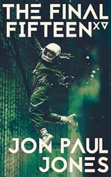 The Final Fifteen - Jon Paul Jones - 9781072370765