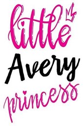 Little Avery Princess