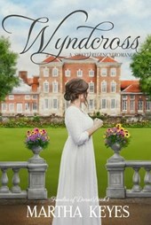 Wyndcross: A Regency Romance