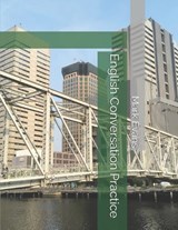 English Conversation Practice - Mark Evans - 9781074401481
