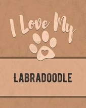 I Love My Labradoodle