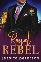 Royal Rebel - Jessica Peterson - 9781074756895