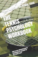 The Tennis Psychology Workbook - Danny Uribe Masep - 9781075412127
