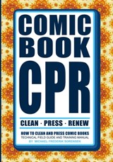 Comic Book CPR - Gregory Defoor ; Deangelo Long ; John Suter - 9781075807909