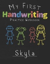 My first Handwriting Practice Workbook Skyla