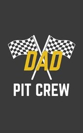 Dad Pit Crew