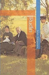 Rudin - Ivan Sergeevich Turgenev - 9781079097818