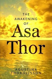 The Awakening of Asa Thor