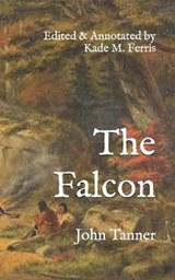 The Falcon - John Tanner - 9781080047888