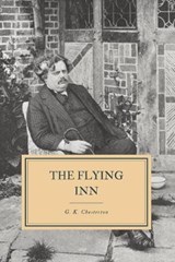 The Flying Inn - Gilbert K Chesterton - 9781080765997