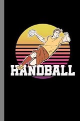 Handball Guy - Chris Sanders - 9781082096501