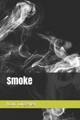 Smoke - Ivan Sergeevich Turgenev - 9781086493344