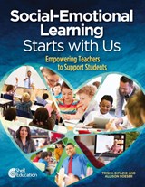 Social-Emotional Learning Starts With Us - Trisha DiFazio ; Allison Roeser - 9781087649184