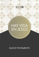 NVI Nuevo Testamento Hay Vida En Jesús, Tapa Suave - B&h Español Editorial - 9781087758442