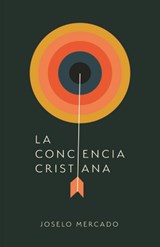 La Conciencia Cristiana - Joselo Mercado - 9781087762630