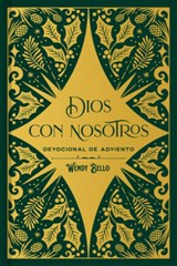 Dios Con Nosotros: Devocional de Adviento - Wendy Bello - 9781087779966