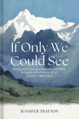 If Only We Could See - Jennifer Trafton - 9781087784526