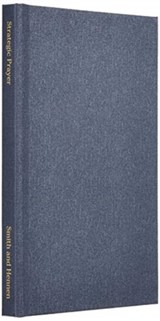Strategic Prayer - Eddie Smith ; Michael L Hennen - 9781087817514