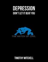 Depression - MITCHELL,  Timothy D - 9781087822396