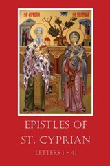 The Epistles of St. Cyprian - St. Cyprian - 9781087869841