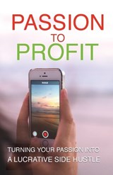 Passion To Profit - GRIFFIN,  Michael A - 9781087875996