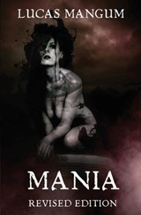 Mania - Revised Edition - Lucas Mangum - 9781087893983