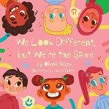 We Look Different, but We're the Same - Olena Rose - 9781087901411