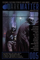 Dark Matter Magazine Issue 005 - Rob Carroll - 9781087907017