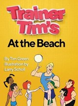 Trainer Tim At the Beach - GREEN,  Tim - 9781087913117