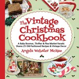 The Vintage Christmas Cookbook - Angela Webster McRae - 9781087923871