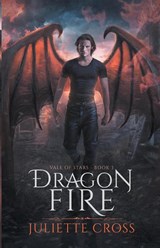 Dragon Fire - Juliette Cross - 9781087925066
