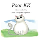Poor KK - Jack Douglas Carpenter - 9781087930381