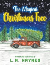 The Magical Christmas Tree - L M Haynes - 9781087941943