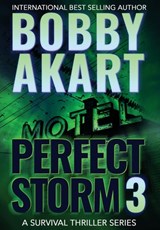 Perfect Storm 3 - Bobby Akart - 9781087950013