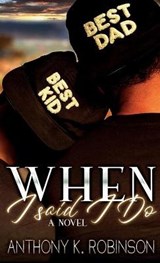 When I Said I Do - Anthony Robinson - 9781087951027