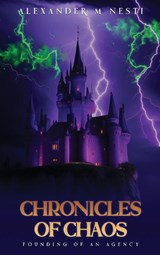Chronicles Of Chaos - Alexander Nesti - 9781087951706