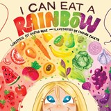I Can Eat a Rainbow - Olena Rose - 9781087972114