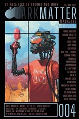 Dark Matter Magazine Issue 004 - Rob Carroll - 9781087973326